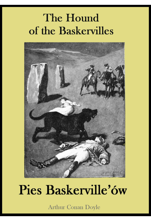 The Hound of the Baskervilles. Pies Baskerville’ów - publikacja w języku angielskim i polskim