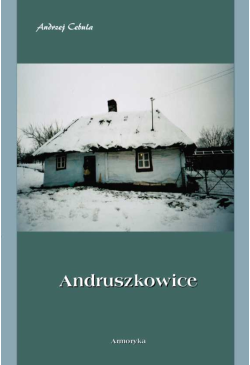 Andruszkowice. Monografia...