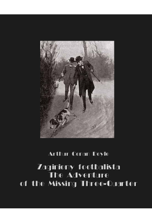 Zaginiony footbalista The Adventure of the Missing Three-Quarter