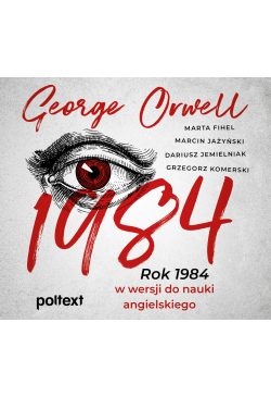 1984. Rok 1984 w wersji do...