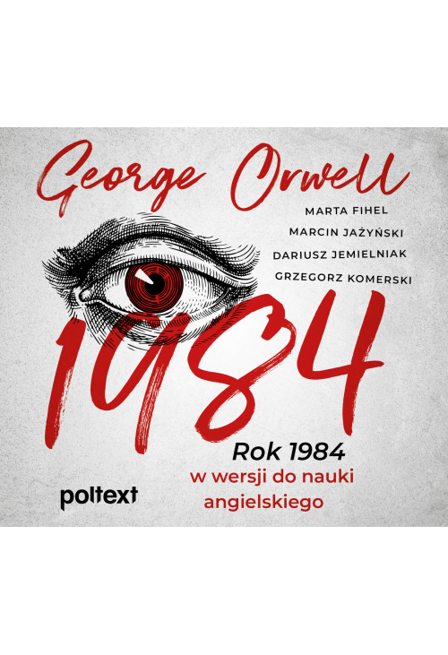 1984. Rok 1984 w wersji do nauki angielskiego