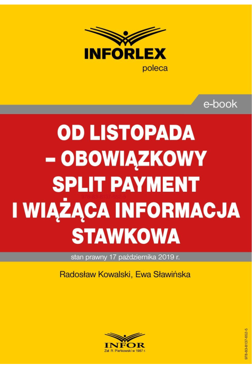 Od listopada - obowiązkowy split payment i wiążąca informacja stawkowa