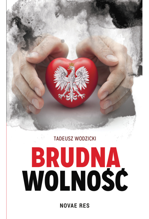 Brudna wolność