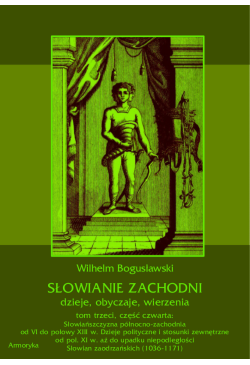 Słowianie Zachodni: dzieje,...