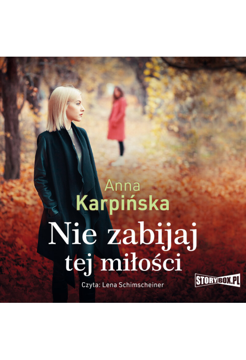 Nie zabijaj tej miłości