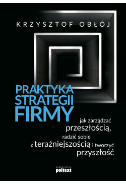 Praktyka strategii firmy