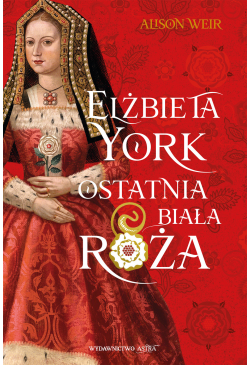 Elżbieta York. Ostatnia...