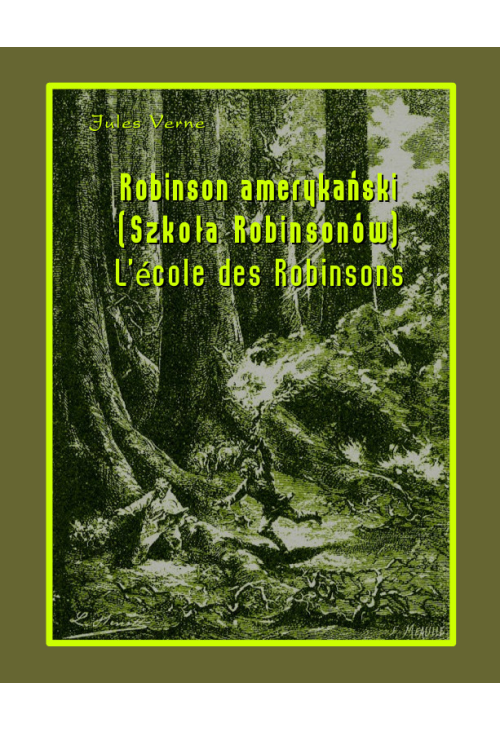 Robinson amerykański. L’École des Robinsons