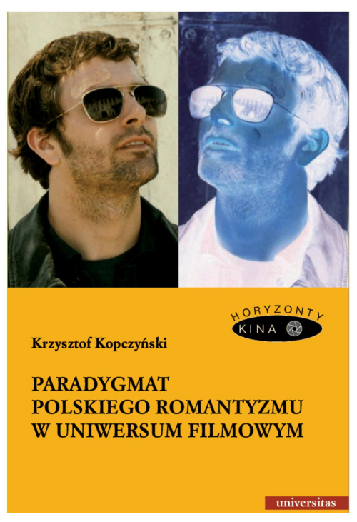 Paradygmat polskiego romantyzmu w uniwersum filmowym