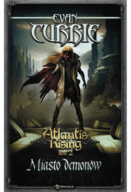 Atlantis Rising. Tom 2. Miasto demonów