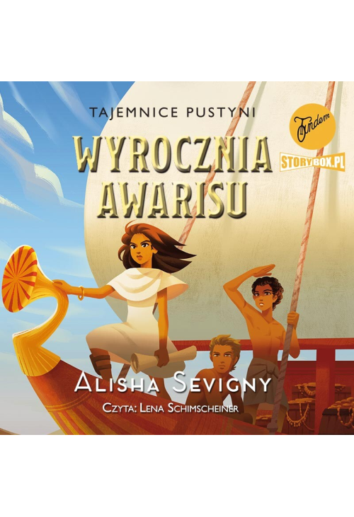 Tajemnice pustyni. Tom 3. Wyrocznia Awarisu
