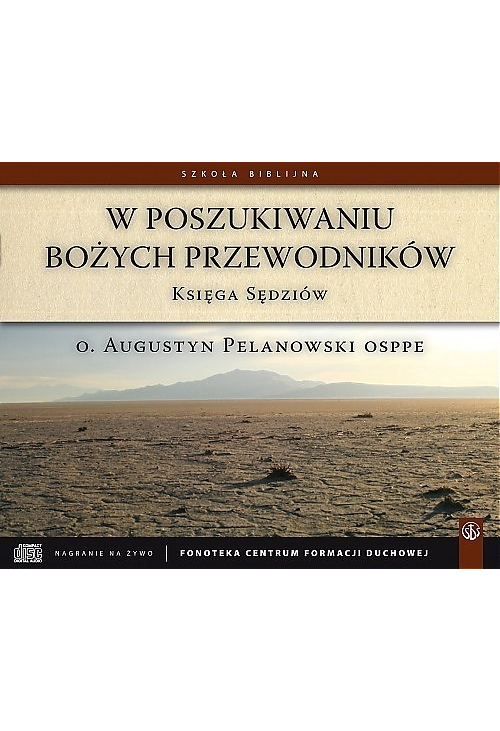 W poszukiwaniu Bożych przewodników. Księga sędziów