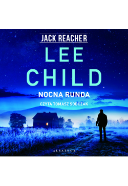 Jack Reacher. Nocna runda