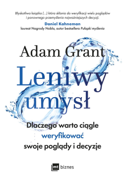 Leniwy umysł. Dlaczego...