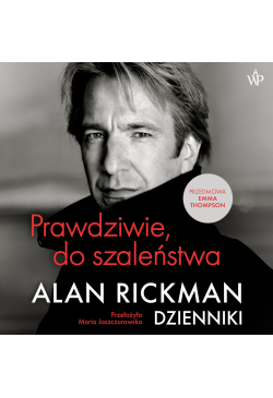 Prawdziwie do szaleństwa....