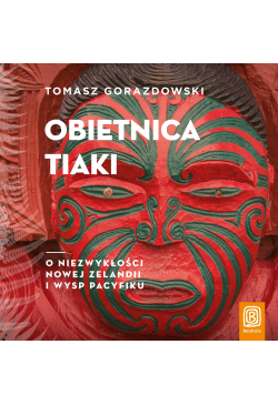 Obietnica Tiaki. O...