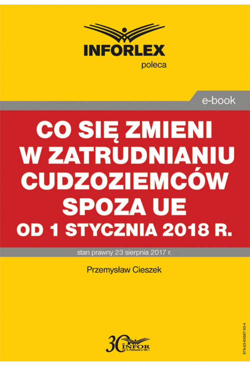 Co się zmieni w zatrudnianiu cudzoziemców spoza UE od 1 stycznia 2018 r.