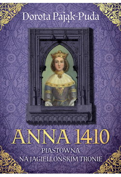 Anna 1410. Piastówna na...