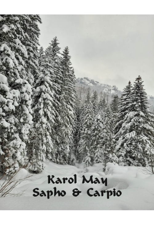 Sapho & Carpio. Boże Narodzenie. Powieść z Dzikiego Zachodu