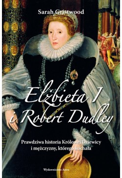 Elżbieta I i Robert Dudley....