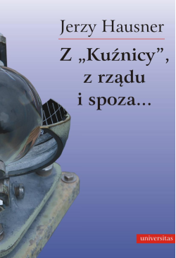 Z Kuźnicy z rządu i spoza ...