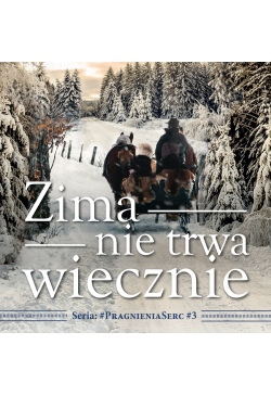 Zima nie trwa wiecznie