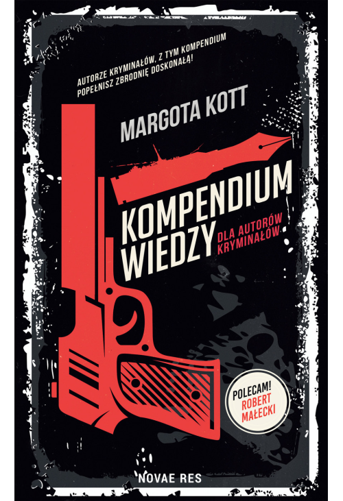 Kompendium wiedzy dla autorów kryminałów