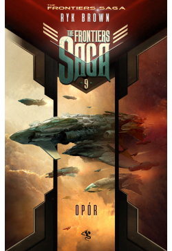 The Frontiers Saga. Tom 9....