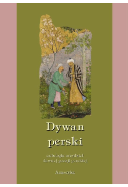 Dywan perski. Antologia...