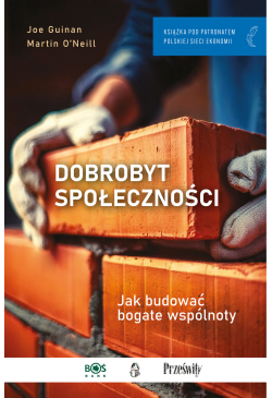 Dobrobyt społeczności. Jak...