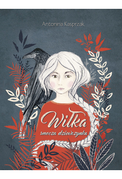 Wiłka. Smocza dziewczynka