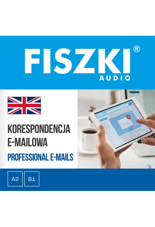 FISZKI audio - angielski biznes - Korespondencja e-mailowa