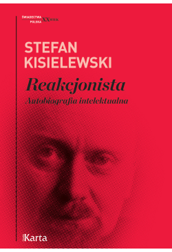 Reakcjonista. Autobiografia...