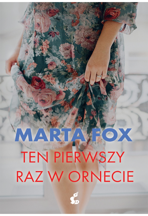 Ten pierwszy raz w Ornecie