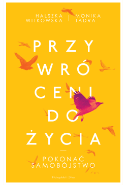 Przywróceni do życia....