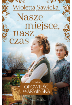 Nasze miejsce, nasz czas