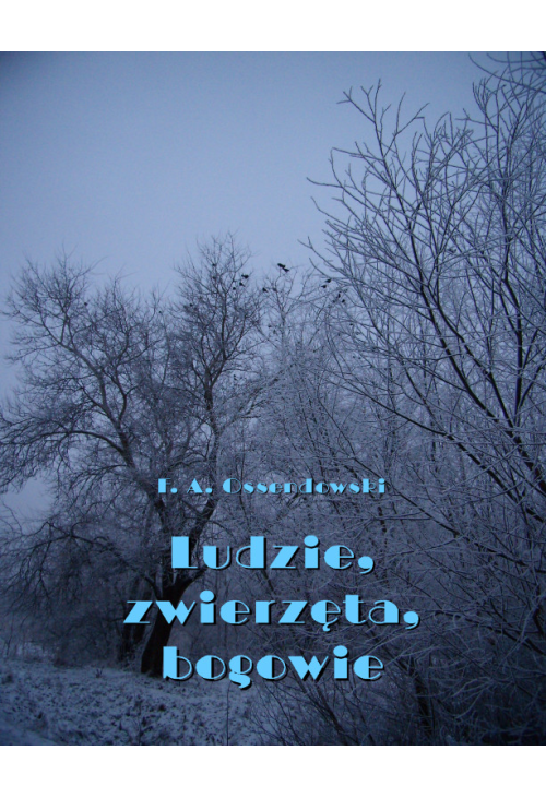 Ludzie, zwierzęta, bogowie
