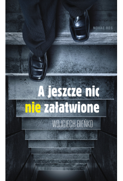 A jeszcze nic nie załatwione