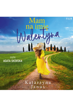 Mam na imię Walentyna