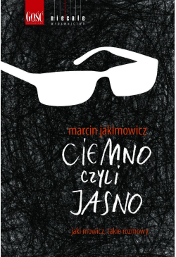 Ciemno, czyli jasno