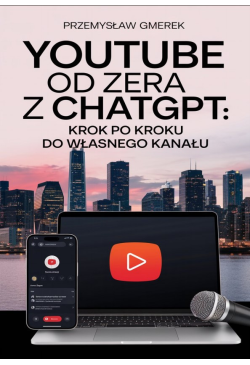 YouTube od zera z ChatGPT:...