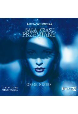 Saga czasu przemiany. Tom...