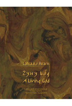 Żywy bóg. A Living God