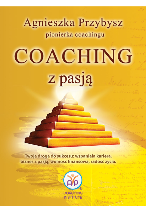 Coaching z Pasją pionierki coachingu