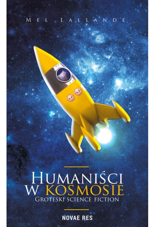 Humaniści w kosmosie. Groteski science fiction