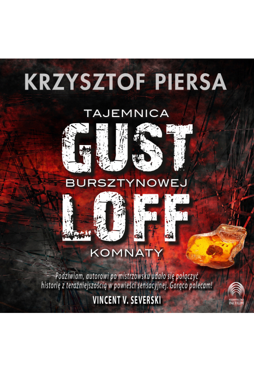 Gustloff. Tajemnica bursztynowej komnaty