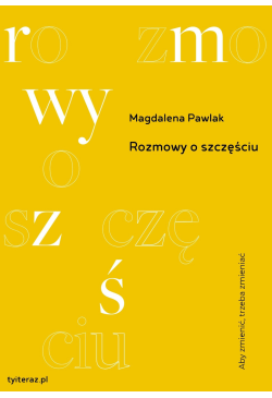 Rozmowy o szczęściu