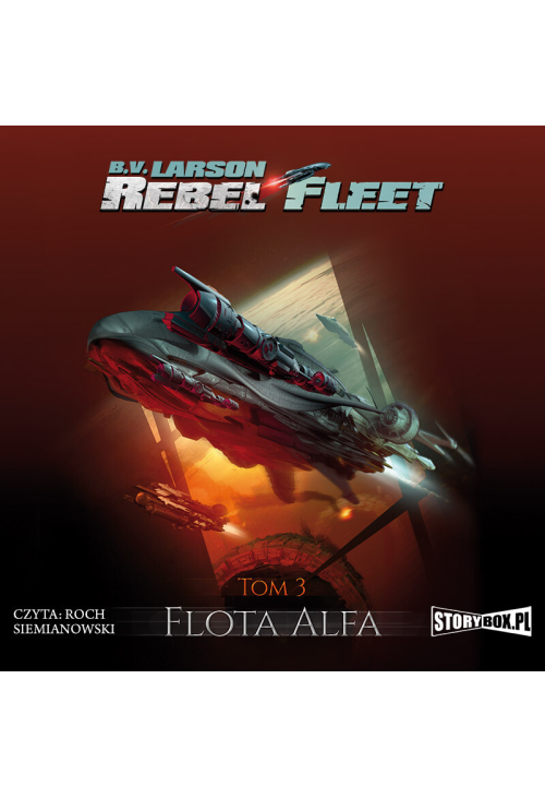 Rebel Fleet. Tom 3. Flota Alfa