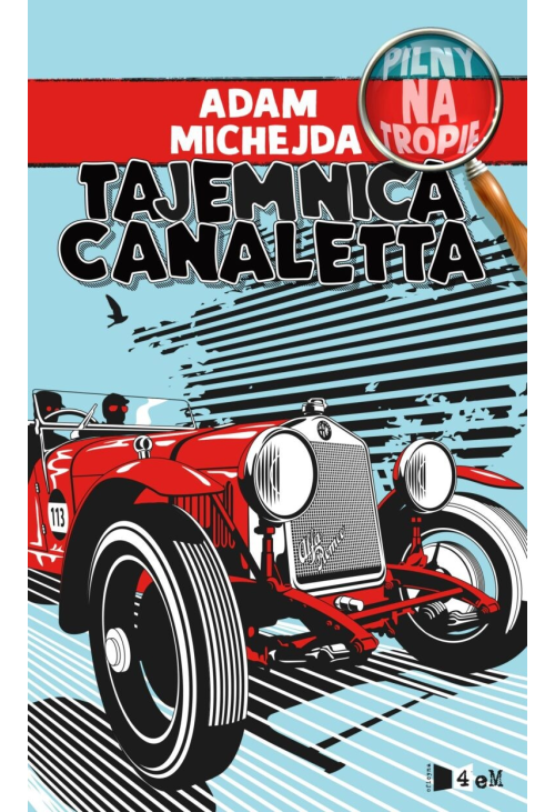 Pilny na tropie. Tajemnica Canaletta