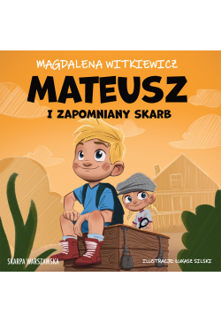 Mateusz i zapomniany skarb